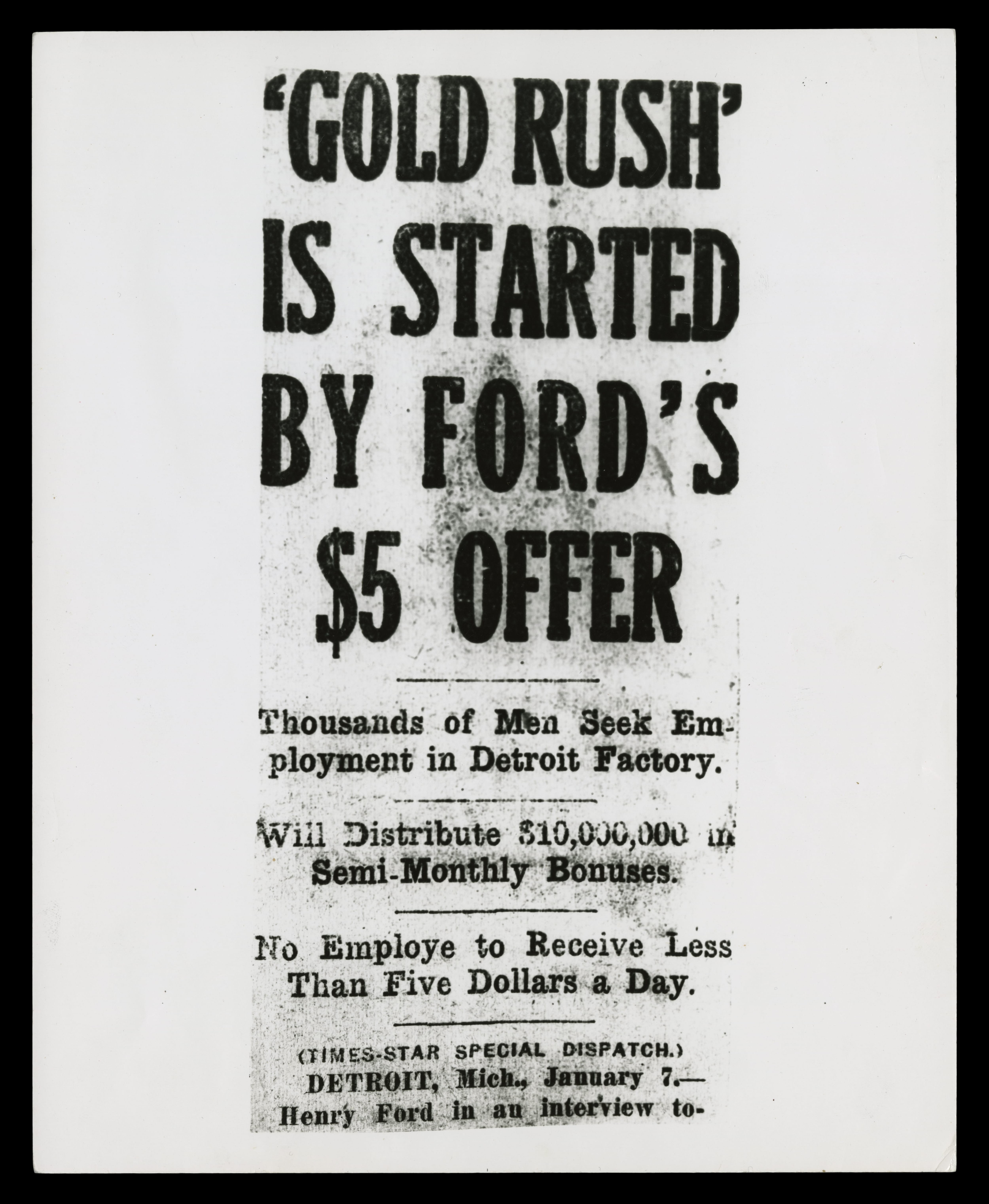 A newspaper headline on the effects of Ford's $5 a day wage. Photo courtesy of Collections of The Henry Ford.
